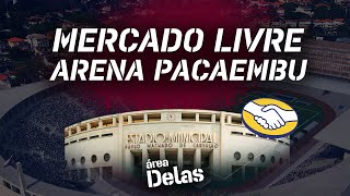 O QUE ESPERAR DA NOVA ARENA PACAEMBU  Área Delas 17 [upl. by Kristofer593]