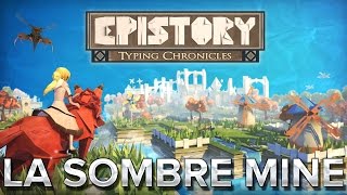 Epistory 6  La sombre mine [upl. by Sutherland107]