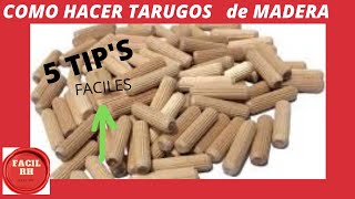 💥 5 DISPOSITIVOS para hacer TARUGOS de MADERA✔✔COMO hacer TARUGOS de MADERA muy FACIL✅ FACILRH [upl. by Oirramaj425]