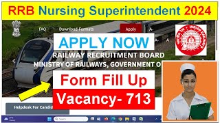 RRB nursing form fill up 2024  rrb nursing superintendent form fill up online 2024 [upl. by Marco]