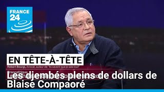 Les djembés pleins de dollars de Blaise Compaoré • FRANCE 24 [upl. by Burnsed]