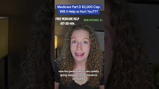 Medicare Part D 2000 Cap Will it Help or Hurt You [upl. by Raddi]