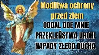 🙏🏻MODLITWA Z WIELKĄ MOCĄ O OCHRONĘ PRZED ZŁEM🙏🏻 [upl. by Deevan472]