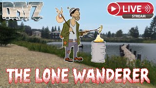 DayZ  The LONE Wanderer [upl. by Ocire]