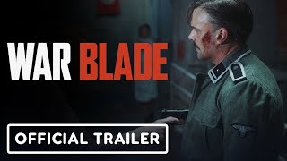 War Blade  Official Trailer 2024 Joseph Millson Paul Marlon Alina Tamara Rebecca Scott [upl. by Amrita]