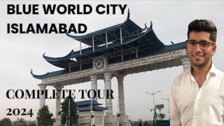 COMPLETE TOUR  BLUE WORLD CITY ISLAMABAD  2024 [upl. by Cerellia588]