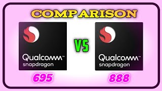 Snapdragon 695 5G Vs Snapdragon 888  full comparison  Pro Vs Noob [upl. by Adnawuj790]