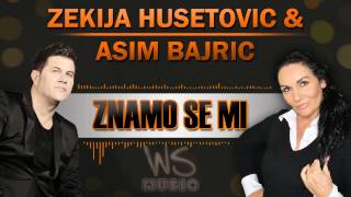 Asim Bajric i Zekija  Znamo se mi [upl. by Adnomal922]