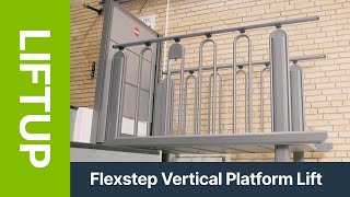 Vertical Platform Lift FlexStep by Liftup [upl. by Franzen]