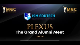 ISM EduTech Plexus 2024 [upl. by Dekeles]