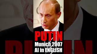 AI English Translation Putins 2007 Munich Security Conference Speech [upl. by Finny551]