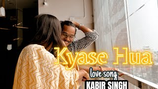 Kaise hua albam  Kabir Singh  Prem Raj   Recreation  rvlog7163 Rohit kumar  vishal mishra [upl. by Ecertak]