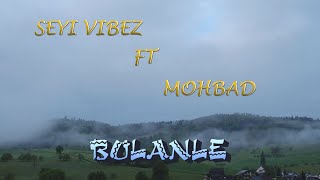 SEYI VIBEZ FT MOHBAD  BOLANLE Lyrics Video  English translation [upl. by Atsira]