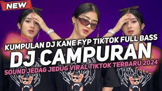 DJ CAMPURAN VIRAL TIK TOK 2024 JEDAG JEDUG FULL BASS TERBARU [upl. by Sparks]