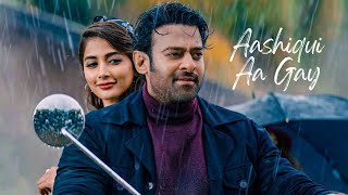 Aashiqui Aa Gayi  LYRICS   Radhe Shyam  Prabhas Pooja Hegde  Mithoon Arijit Singh [upl. by Ennasirk]