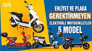 EHLİYET VE PLAKA GEREKTİRMEYEN 5 ELEKTRİKLİ MOTOSİKLET MODELİ [upl. by Darrel685]