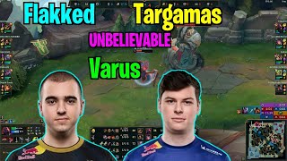 🔍 Flakked UNBELIEVABLE Varus vs Targamas UNBELIEVABLE Sion in Challenger EUROPE 🌟 [upl. by Elleunamme]