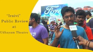 Iraivi Movie Public Review at Udhayam Theatre [upl. by Ling905]