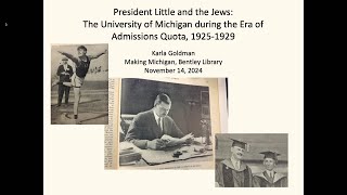 President Little and the Jews The University of Michigan during the Era of Admissions Quota [upl. by Aneej116]