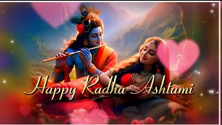 Happy Radha Ashtami Status 2024 ❤️  Radha Ashtami Whatsapp Status ❤️  Radha Ashtami Wishes 🌹 [upl. by Ayatahs45]