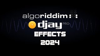 ALGORIDDIM DJAYS EFFECTS [upl. by Mossberg975]