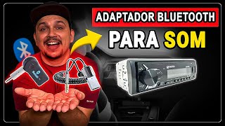 ADAPTADOR BLUETOOTH para CARRO e SOM 3 DICAS INFALÍVEIS para ESCOLHER o MELHOR [upl. by Nylekcaj]