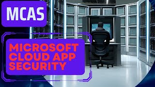 Microsoft Cloud App Security Tutorial [upl. by Radke]