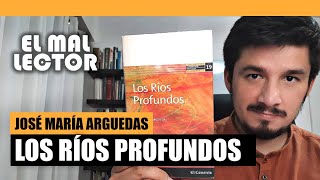 LOS RÍOS PROFUNDOS de JOSÉ MARÍA ARGUEDAS I RESEÑA [upl. by Yliram412]