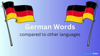 German Words Compared to Other Languages [upl. by Jordanson]