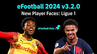 eFootball 2024 v320 New Player Faces French Ligue 1 [upl. by Orelie693]