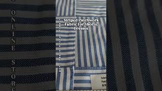 Patchwork Striped Fabric For Shorts Pants Dresses dressmaking sewing handmadedress [upl. by Acinomad]