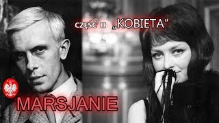 Marsjanie – czII „Kobieta” – cały film [upl. by Oderfla]