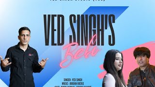 BEBO  New Hindi Song with Rap Ved Singh ft Pinto Jamwal amp Sonika Rajput [upl. by Mcwherter]