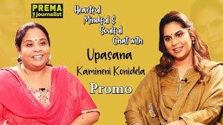 Heartful Mindful amp Soulful chat with Upasana Kamineni Konidela  Promo  Prema The Journalist [upl. by Denby]