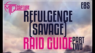 FFXIV  Edens Verse Refulgence Savage Guide  PART TWO [upl. by Emalee]