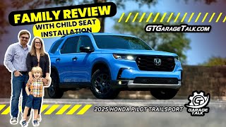 2025 Honda Pilot Trailsport  Family Review with Child Seat Installation [upl. by Wallford784]