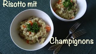 Risotto mit Champignons vegetarisch ein OnePotGericht glutenfrei [upl. by Rosana907]