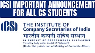 icsi important announcement for all cs students for june 2024 exam [upl. by Nolan564]