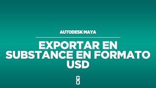 Substance Painter  Importar texturas en USD a Maya y Blender [upl. by Ttelrats248]