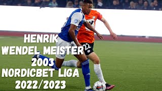 Henrik Wendel Meister  NordicBet liga  20222023 [upl. by Attelocin]