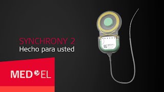 Implante Coclear SYNCHRONY 2 Hecho para usted [upl. by Osicran]