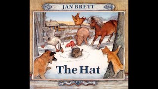 The Hat by Jan Brett [upl. by Einnahc145]