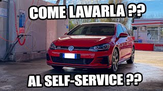 COME LAVARE LAUTO AL SELF SERVICE IN MODO SEMPLICE ED EFFICACE [upl. by Suravat]