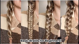 4 BASIC BRAIDS FOR BEGINNERS  HOW TO BRAID HAIR EASY HAIRSTYLES [upl. by Aletse]