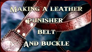 Embossed Leather Belt and Etched Buckle Punisher Belt and matching Punisher Buckle [upl. by Politi347]