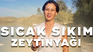 Zeytinyağında Sıcak Sıkım Yöntemi [upl. by Dorn]