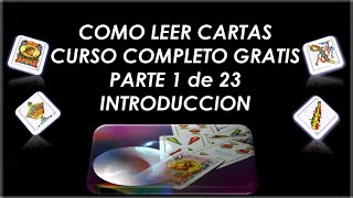 Como Leer las Cartas Españolas Parte 1 de 23 Curso Gratis [upl. by Maidie311]