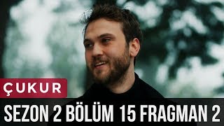 Çukur 2Sezon 15Bölüm 2Fragman [upl. by Forland279]