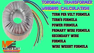 Toroidal Transformer Complete Winding Formula and Calculation [upl. by Christopher]