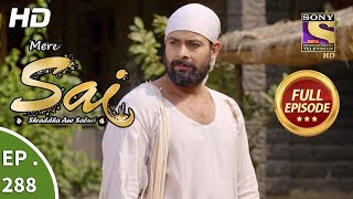 Mere Sai  Ep 288  Full Episode  31st October 2018 [upl. by Hcnarb]